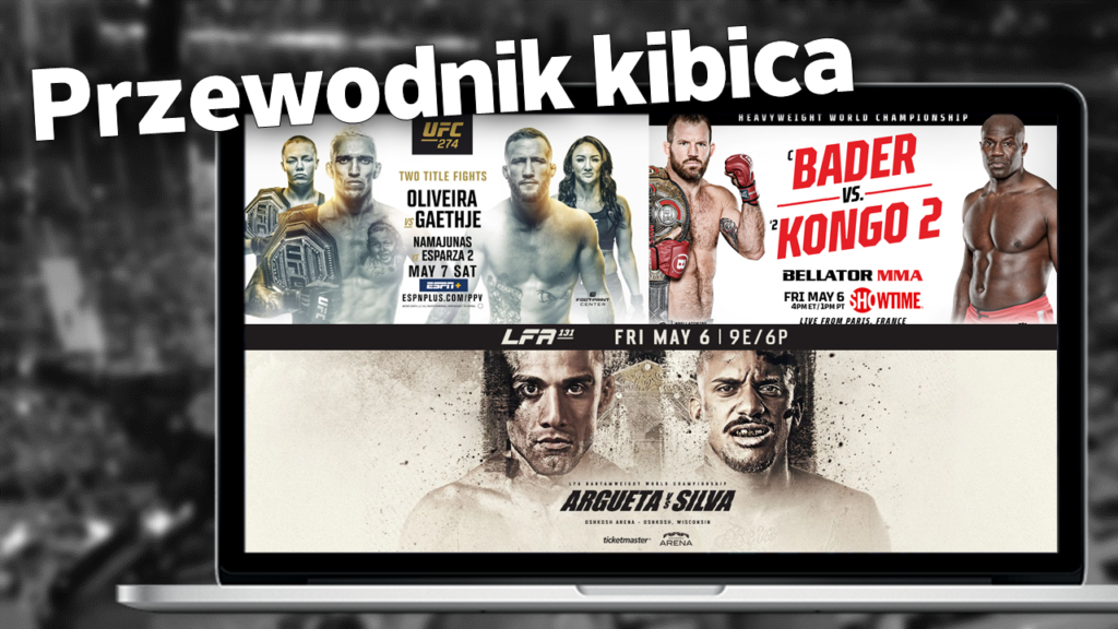 Przewodnik kibica #32 – przegląd najciekawszych gal MMA w tym tygodniu