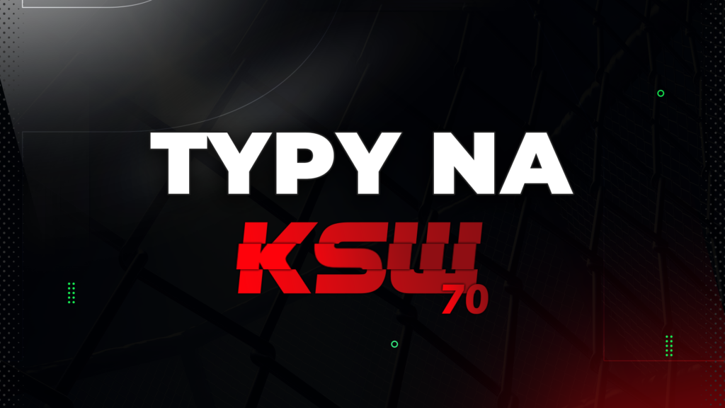 KSW 70 – KONKURS, kursy, typy i analiza od LegalniBukmacherzy.pl