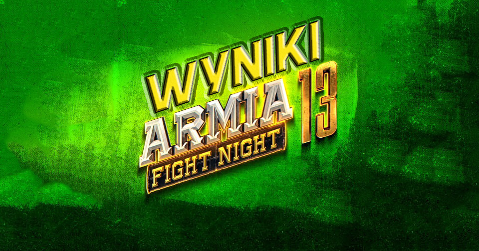 Armia Fight Night 13 – wyniki. Polishchuk zgarnia mistrzowską szablę