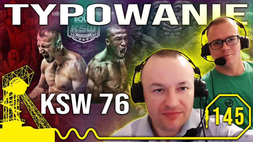 MMA Śląskim Okiem #145 | Typowanie KSW 76: Parnasse vs Rajewski | UFC Vegas 64 [PODCAST]