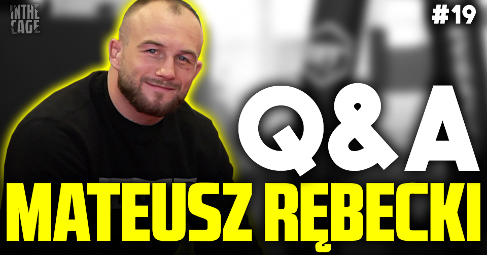 [Q&A] Mateusz Rębecki – kto bił najmocniej? | USADA | Które Ring Girls #1 | TOP 5 lekkich i więcej!