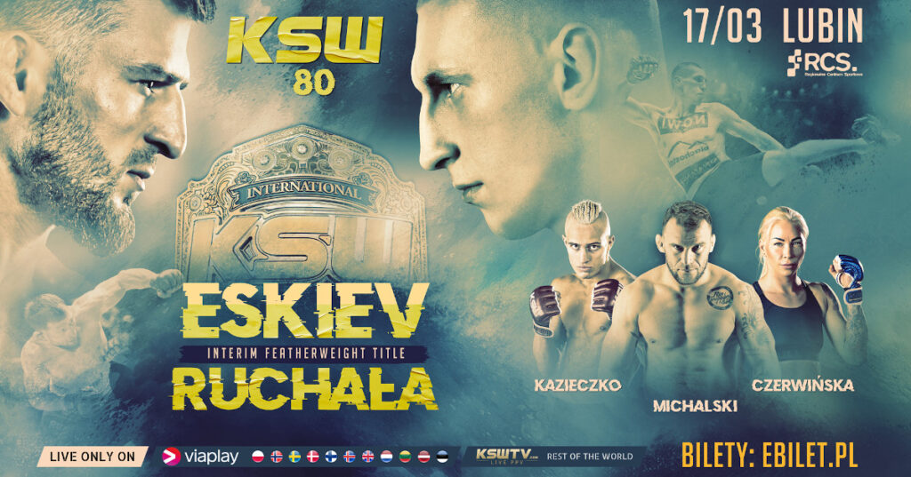 OFICJALNIE: Eskiev zmierzy się z Ruchałą o tymczasowy pas na KSW 80! Breese vs. Leśko wzbogaca rozpiskę