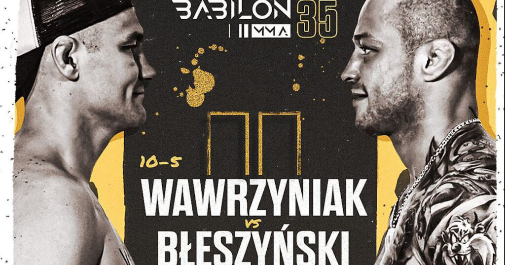 Rewanż Wawrzyniak vs. Błeszyński o pas walką wieczoru Babilon MMA 35