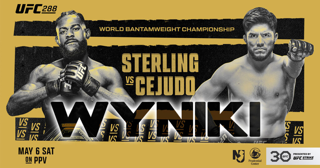UFC 288: Sterling vs. Cejudo – wyniki