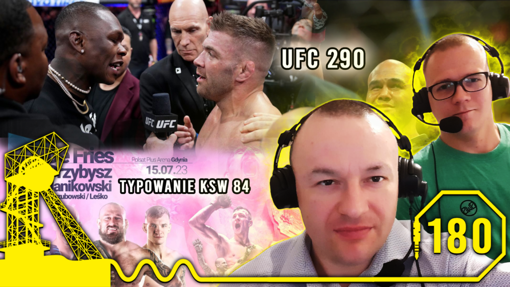 MMA Śląskim Okiem #180 | Typowanie KSW 84 | UFC 290: Du Plessis rozbija Whittakera [PODCAST]