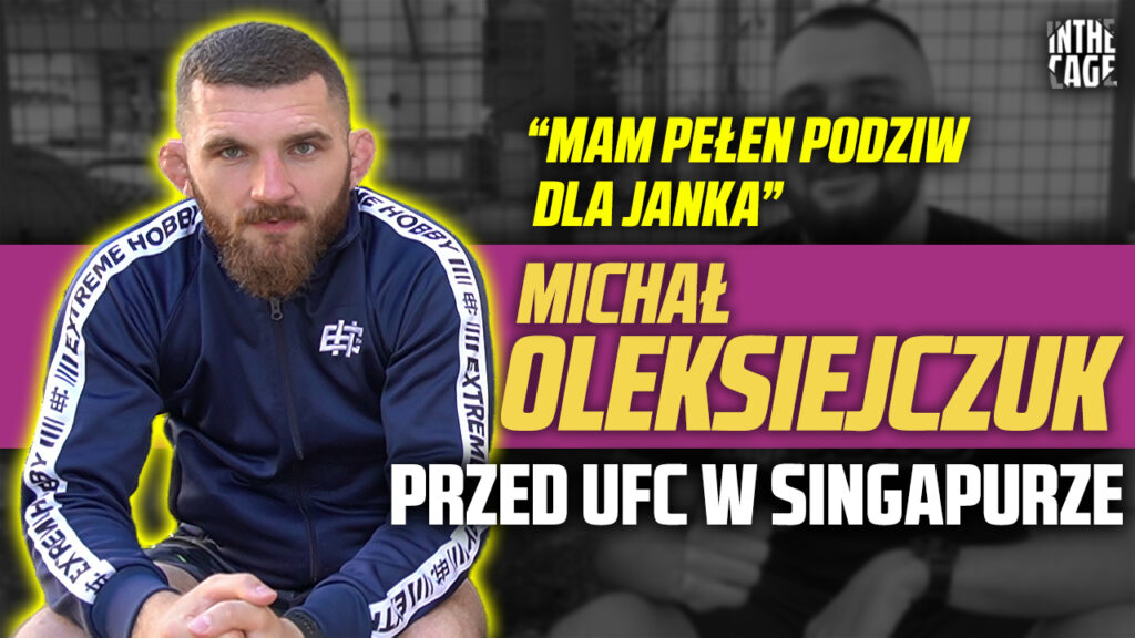 Michał Oleksiejczuk – sparingi z Błachowiczem | Kto prowadzi Twitter „Husarza”? | Czarek poza DWCS [WYWIAD]