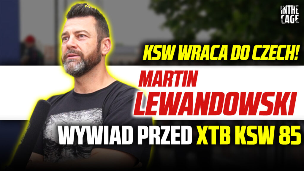 Martin Lewandowski – KSW wraca do Czech | Co dalej z ViaPlay? | Negocjacje ze Szpilką | KSW 85 [WYWIAD]