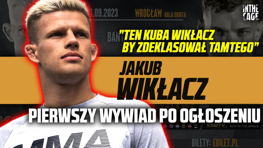 Jakub Wikłacz na gorąco o 4 walce z Przybyszem | Kulisy Colosseum 2 | Czy żałuje swojej decyzji? [WYWIAD]