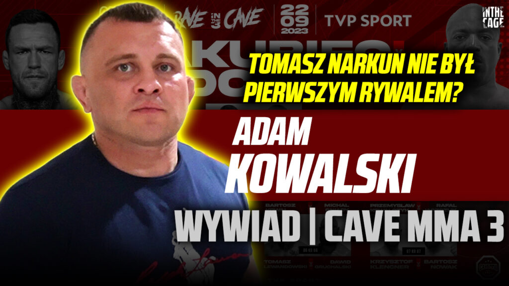 Adam KOWALSKI – powody wypadnięcia z CAVEMMA 3 | Czy MAMED poradzi sobie w boksie? [WYWIAD]