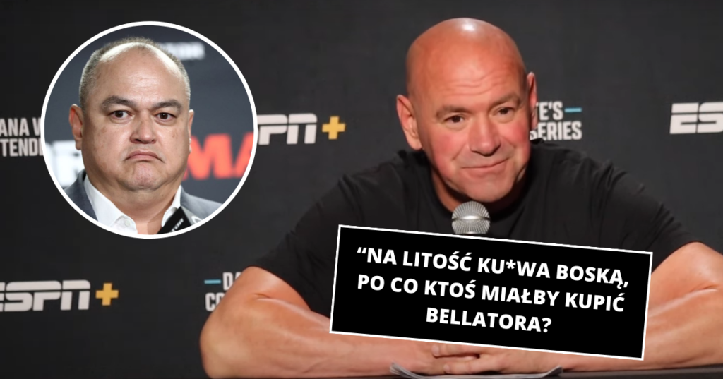 Dana White kpi z możliwej sprzedaży Bellatora