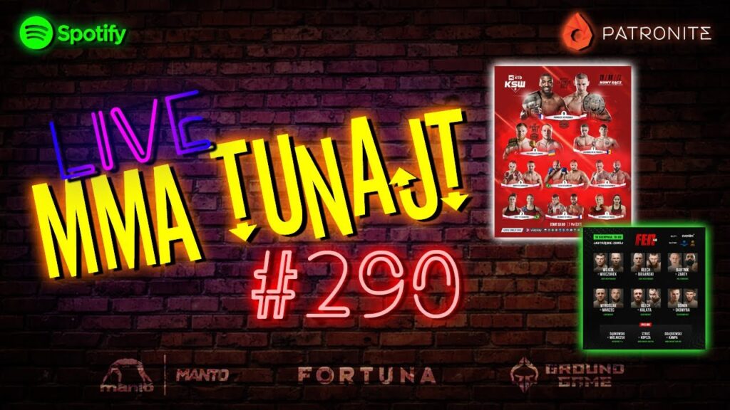 MMA TuNajt #290 – Typowanie KSW 85 + przegląd kursów Fortuny | Zapowiedź FEN 48 gośc. Jakub BOROWICZ [PODCAST]