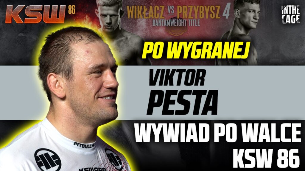 Viktor PESTA po wygranej na KSW 86: „Nie będę rzucał nazwiskami choć dziennikarze to bardzo lubią” [WYWIAD]