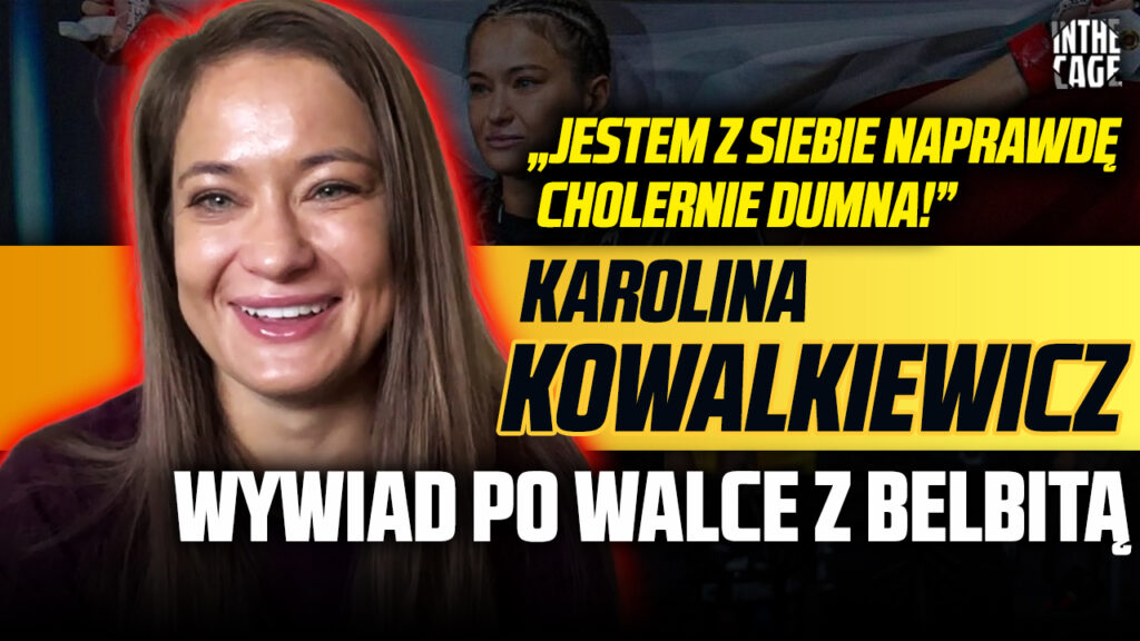 Karolina Kowalkiewicz po wygranej z Belbitą: „Sama siebie zaskoczyłam i przeszłam swoje oczekiwania” [WYWIAD]