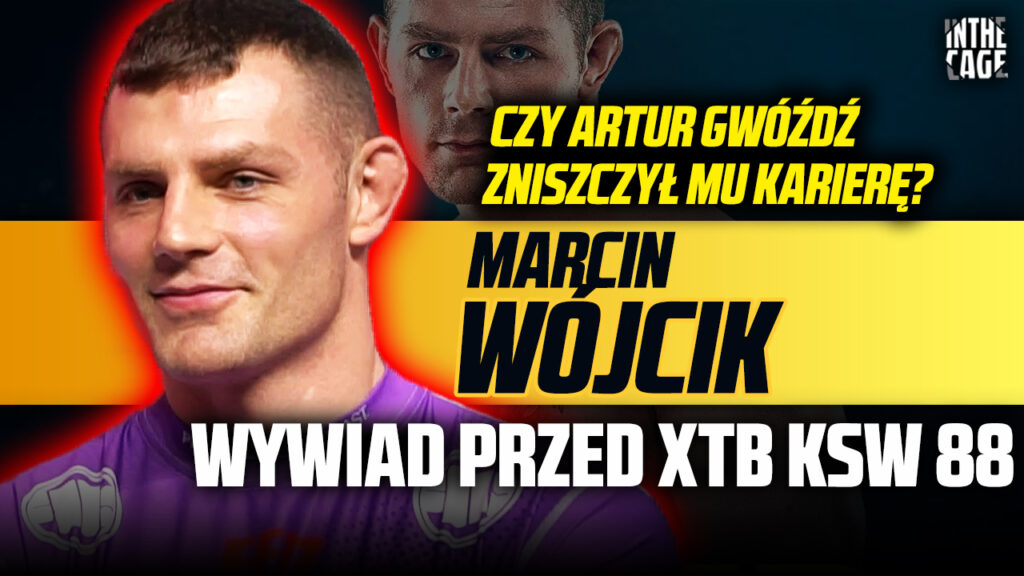 Marcin Wójcik – komentarz do słów Pawła Jóźwiaka | Z kim były rozmowy? | Nokaut Haratyka | KSW 88 [WYWIAD]