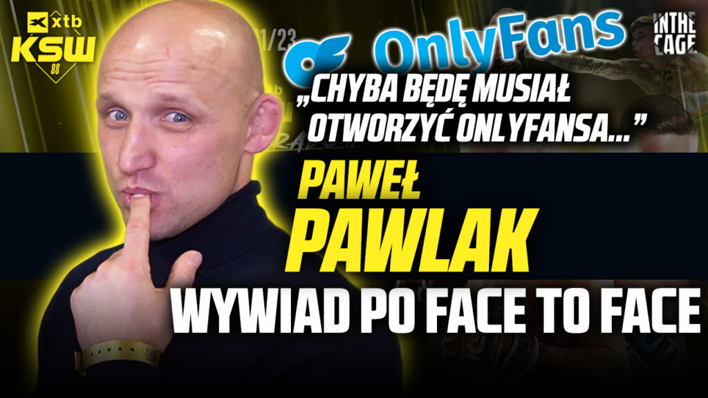 „To wina Artura Gwoździa!”- Paweł Pawlak o wzmocnieniu dywizji, Materli, klubie roku i KSW 89 [WYWIAD]