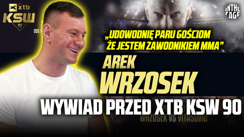 „Ta walka ma się odbyć” – Arek Wrzosek o Szpilce, zdjęciu „parasola ochronnego” i przegranej Siexy [WYWIAD]