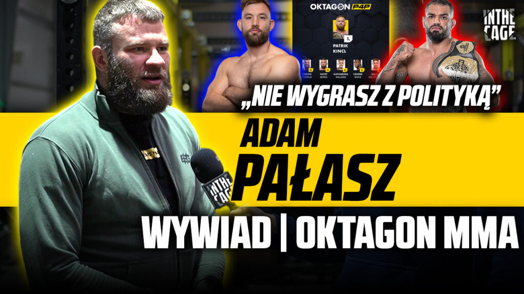 „Dla mnie to jest Fake Champ” – Adam Pałasz o Moeilu | P4P Oktagon MMA | Walka z Austinem [WYWIAD]