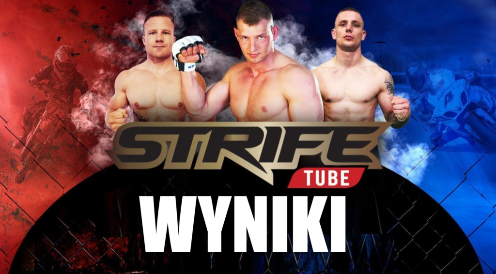 Strife Tube 2 – wyniki