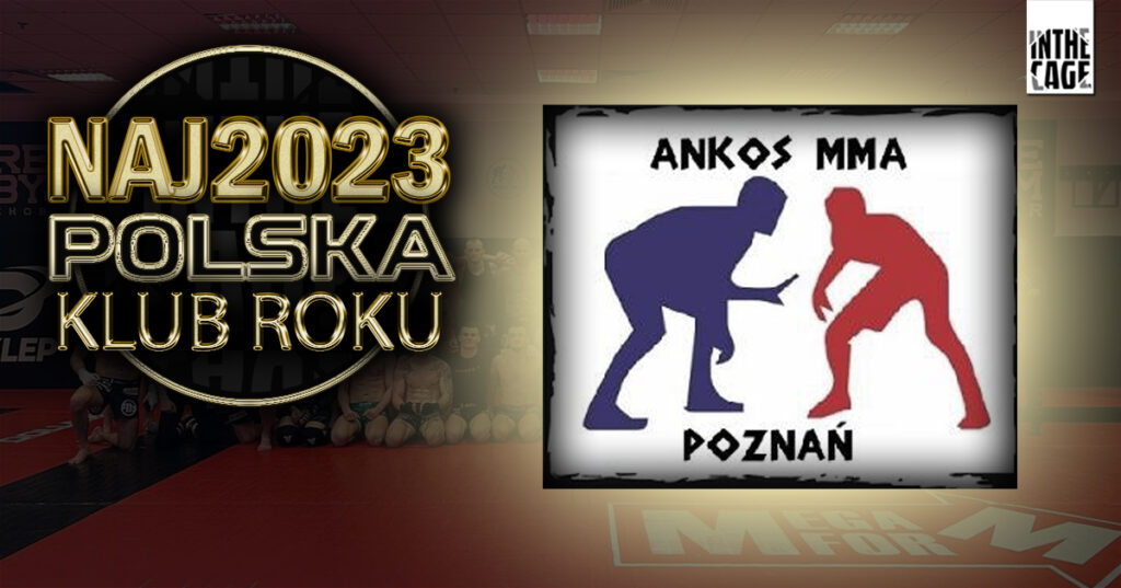 KLUB ROKU – Ankos MMA [NAJ2023]