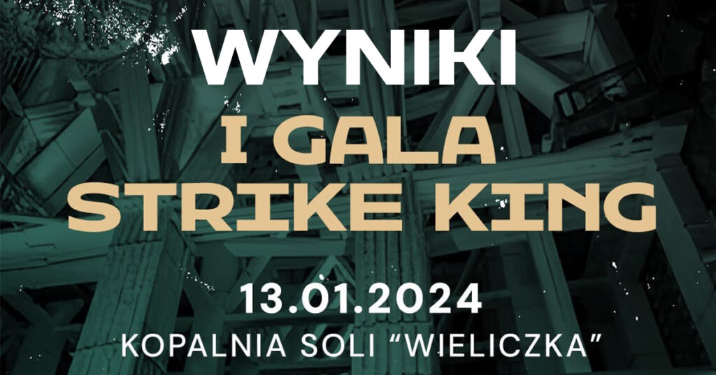 Strike King 1 – wyniki. Stare lisy górą na gali w Wieliczce