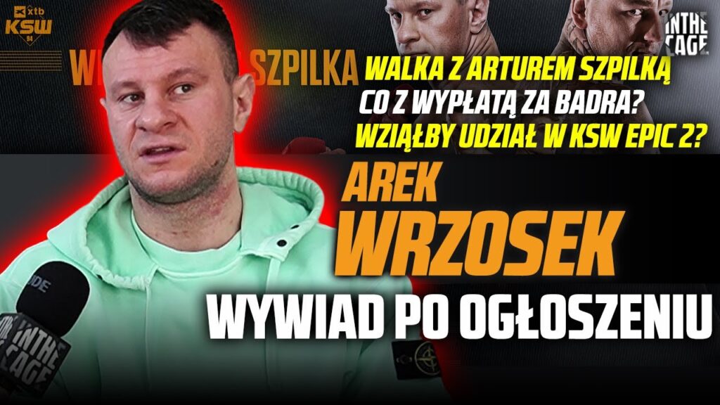 Arek Wrzosek vs Artur Szpilka na KSW 94! | Co z $$$ z Glory? – „Niech się wypchają tym” | KSW Epic [WYWIAD]