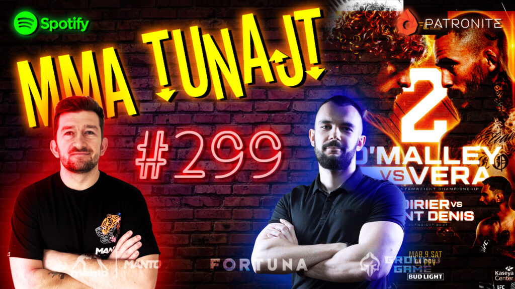 MMA TuNajt #299 | TYPOWANIE UFC 299 | Gamrot vs RDA | Oleksiejczuk vs Pereira [PODCAST]