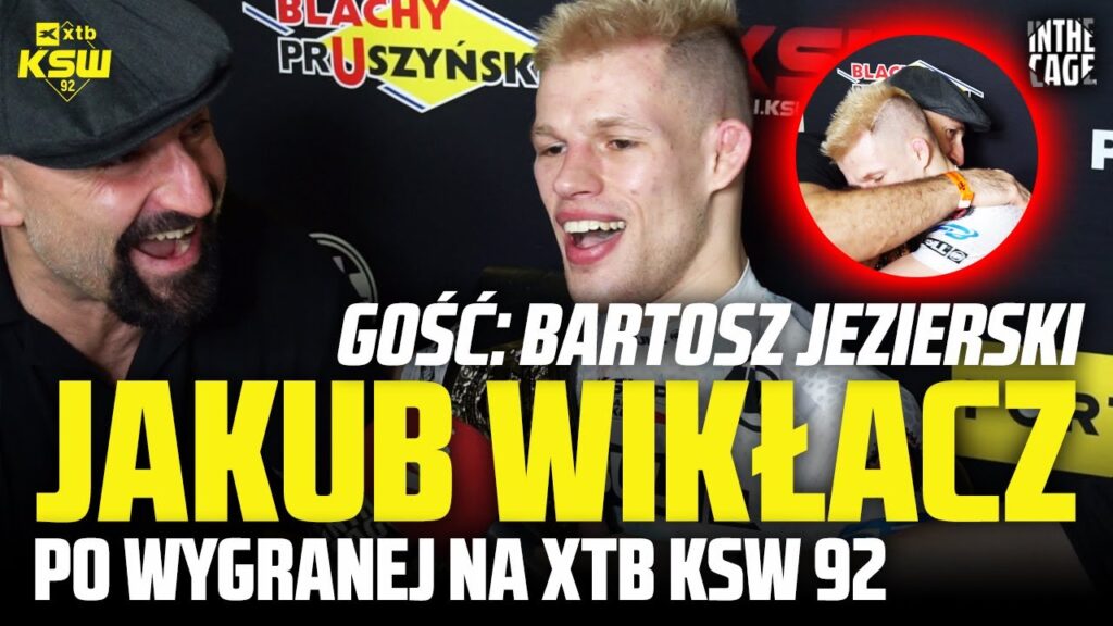 Jakub Wikłacz broni pasa na KSW 92! „Chciałem to usłyszeć po walce” | Gość: Bartosz Jezierski [WYWIAD]