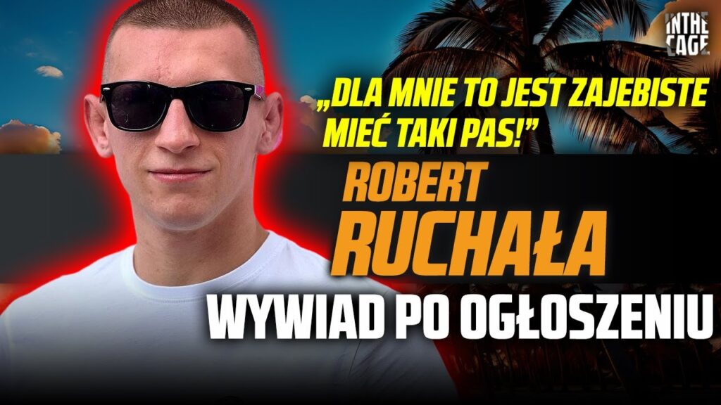 Nakręcony Robert Ruchała przed rewanżem z Kaczmarczykiem | Gamrot? „W mega sztosie!” | KSW Epic [WYWIAD]