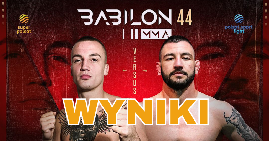 Babilon MMA 44 – wyniki