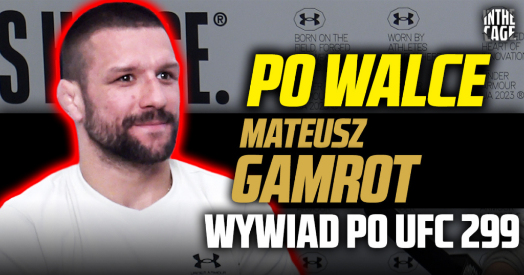 Mateusz Gamrot: „Zaprosiłem go do walki z dużym szacunkiem…” – „Gamer” o potencjalnym rywalu [WYWIAD]