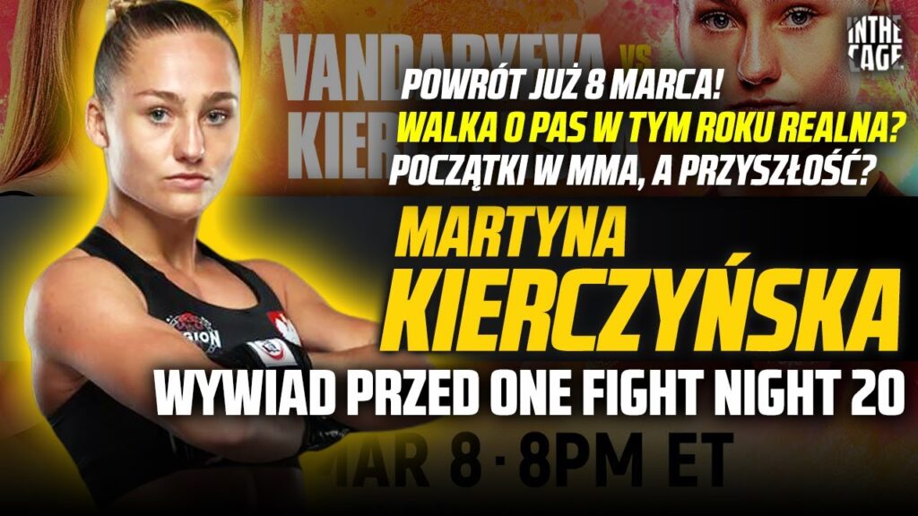 Martyna Kierczyńska – „viralowy” debiut w ONE | Kolejna walka już w piątek! | Pas ONE w 3 formułach? [WYWIAD]