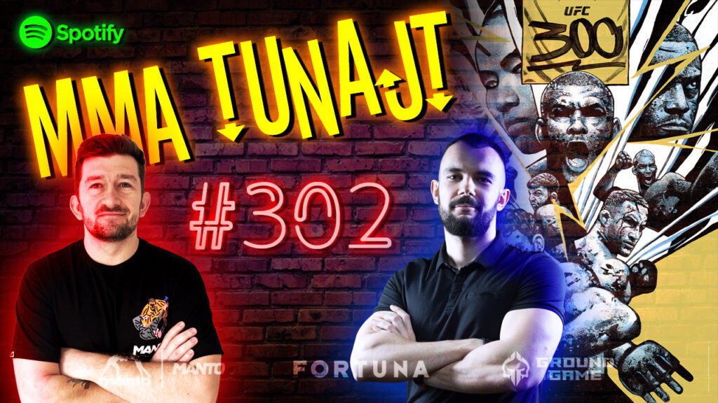 MMA TuNajt #302 | Zapowiedź UFC 300 | Najlepszy scenariusz dla Gamrota? | Faworyci bukmacherów [PODCAST]