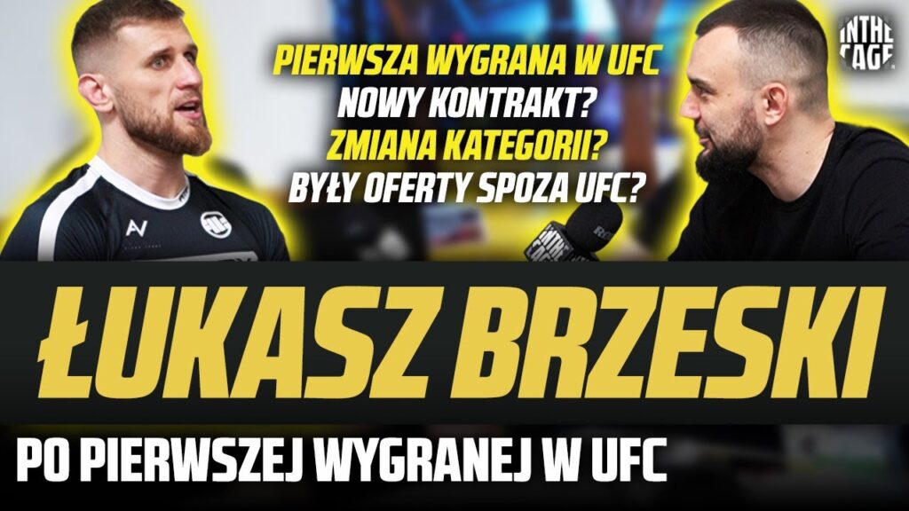 Łukasz Brzeski – pierwsza wygrana w UFC | Zmiana kategorii? | Nowy kontrakt? | Podpowiedzi Gwoździa [WYWIAD]
