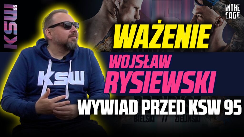 Wojsław Rysiewski – KSW 95 | Kontrakt Bartosa | KSW 100 w formule Epic? | Co dalej z Parnassem? [WYWIAD]