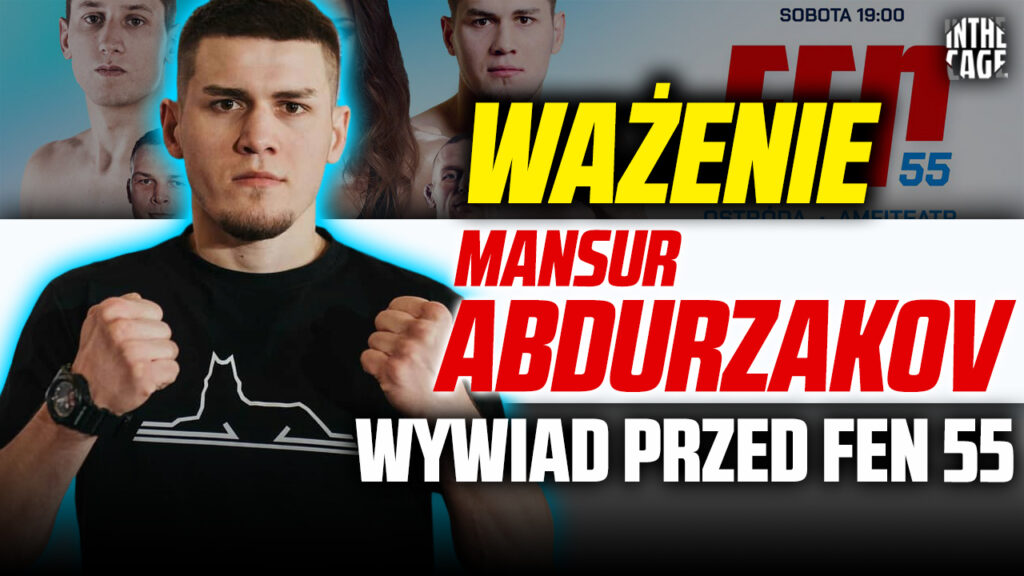 Mansur Abdurzakov przed FEN 55: „Jestem zaskoczony, że Bartnik odmówił, a walczy na tej samej gali!” [WYWIAD]