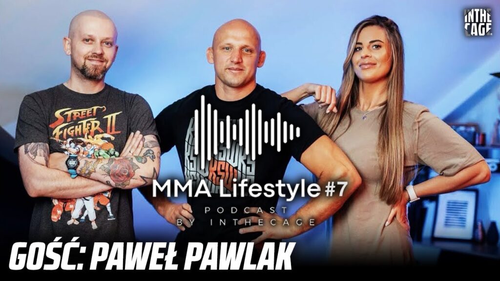 MMA Lifestyle #7 | Gość: Paweł Pawlak | Co będzie robił na emeryturze? | Inna federacja niż KSW?