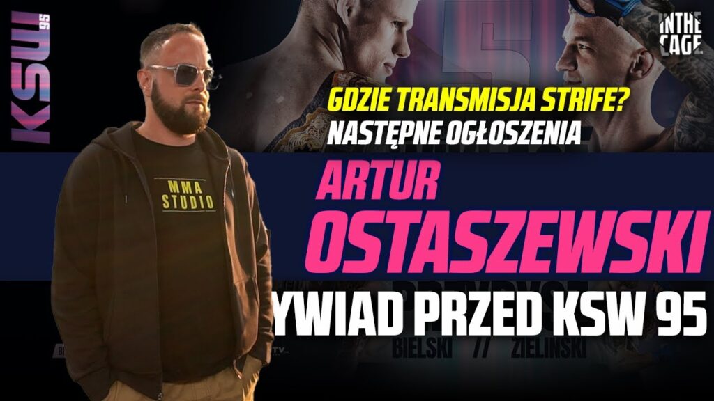 Artur Ostaszewski: Walki jego zawodników | Gdzie transmisja Strife? | Zakończenie pentalogii? [WYWIAD]