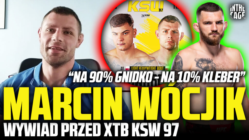 Marcin Wójcik – kulisy zastępstwa na KSW 97 | Czego zabrakło Oleksiejczukowi? | Ile waży Kuberski? [WYWIAD]