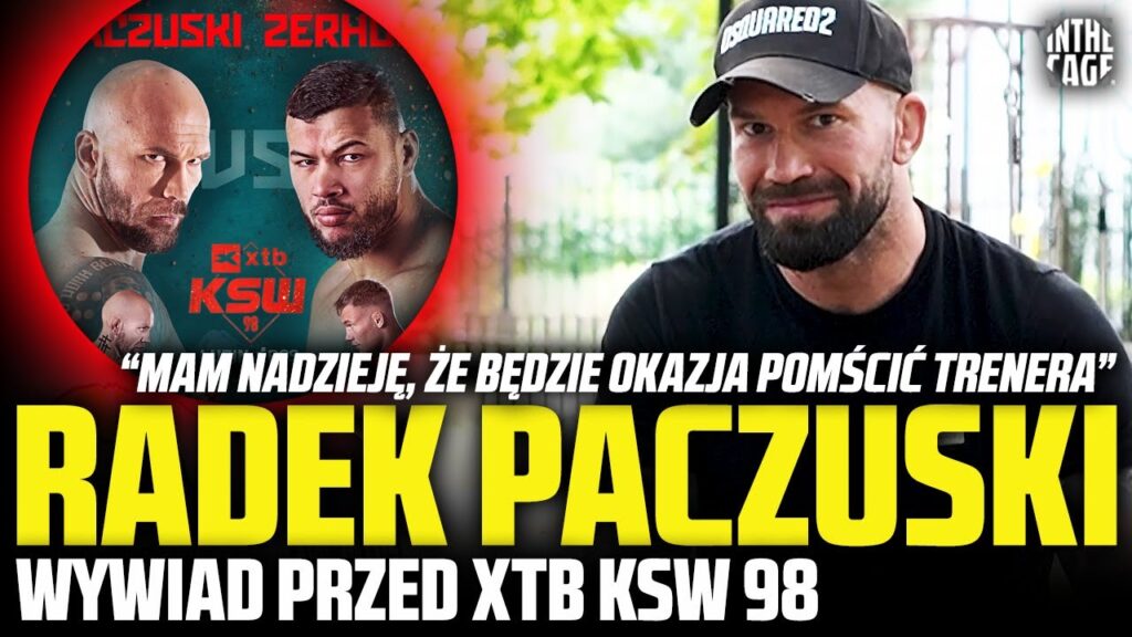 Radek Paczuski – XTB KSW 98 | Zemsta za trenera? | Detoks dopaminowy | Ile % tkanki tłuszczowej? [WYWIAD]