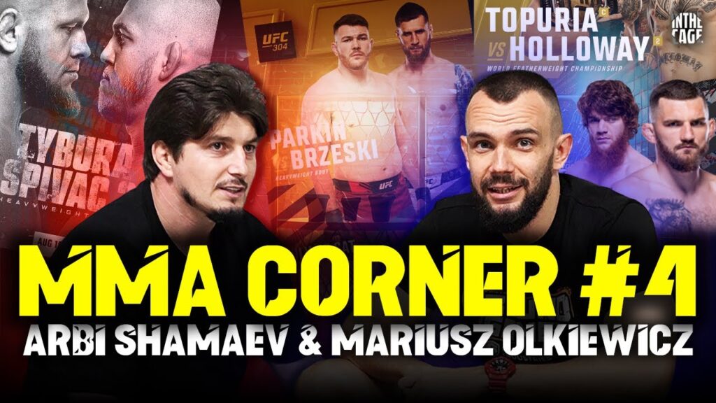 MMA Corner #4 gośc. Arbi Shamaev | Brzeski i Ooleksiejczuk – co dalej? | Tybura | Faworyci na UFC 308