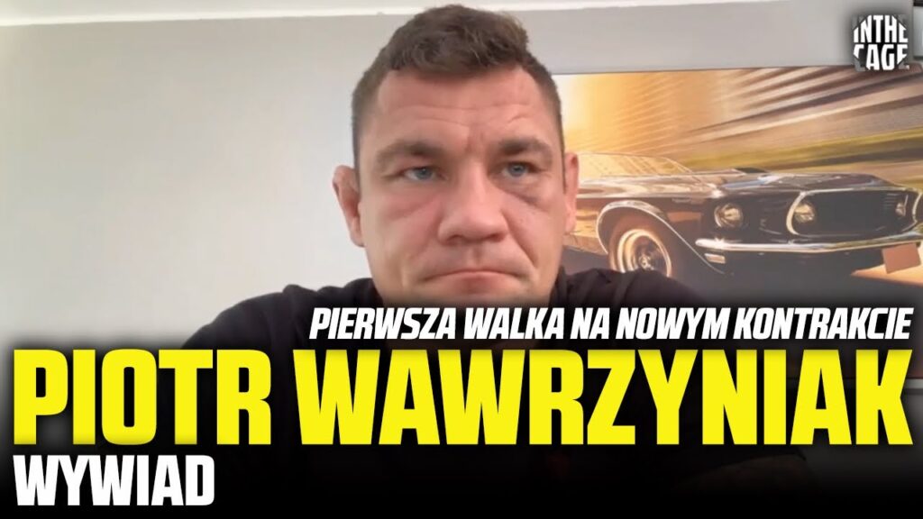 Piotr Wawrzyniak: Czy była oferta od KSW? | Walka z Mazuchem | Rewanż z Kinclem? | Gala na stadionie [WYWIAD]