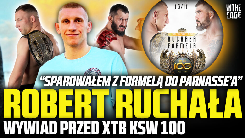 Robert Ruchała – sparingi z Formelą | Jak się żyje z Wikłaczem i Bartosem? | KSW 100 | Bonusy [WYWIAD]