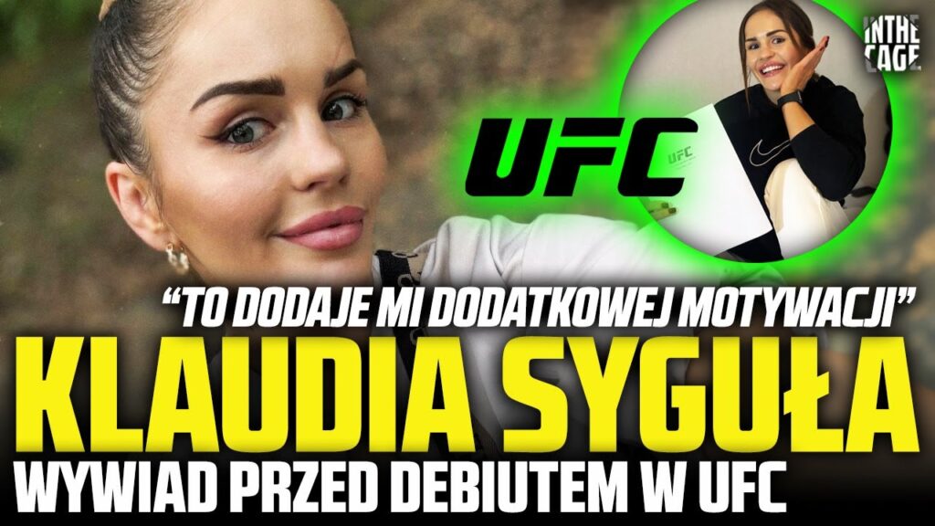 Klaudia Syguła w UFC! | „Miałam takie myśli, że rezygnuję z tego” | Debiut na gali z Kowalkiewicz? [WYWIAD]