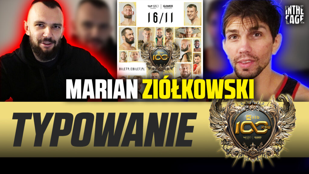 Marian Ziółkowski – Typowanie XTB KSW 100 | KSW odcina się od freaków? | Wrzosek za Pudziana [WYWIAD]