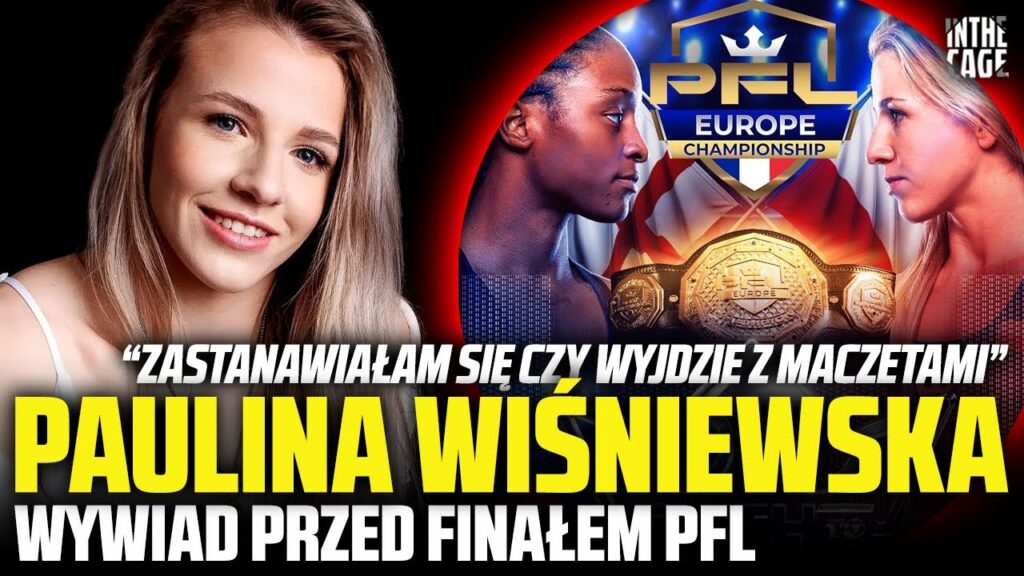 Paulina Wiśniewska przed finałem PFL | 100K$ już zaplanowane? | Wsparcie Jędrzejczyk | Wójcik | KSW [WYWIAD]