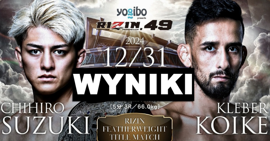 RIZIN 49: Decade – Wyniki. Kleber Koike Erbst nowym mistrzem kategorii piórkowej