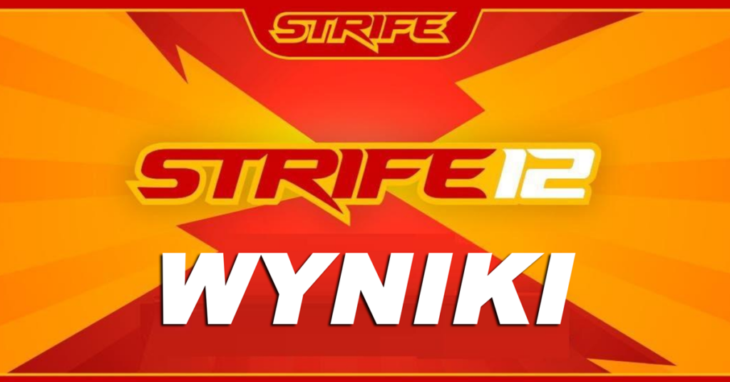 Strife 12 – wyniki [NA ŻYWO od 19:45]