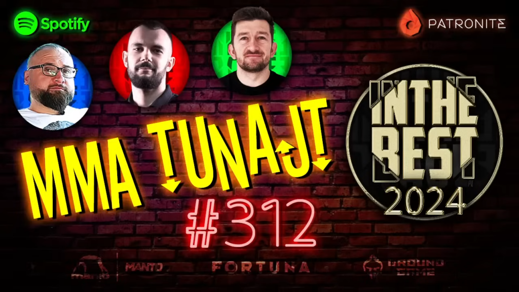 MMA TuNajt #312 | PODSUMOWANIE ROKU 2024 – Polska & Świat | Polacy w UFC [PODCAST]