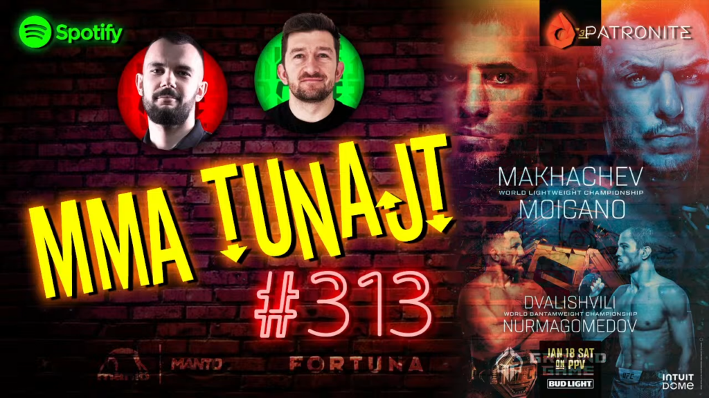 MMA TuNajt #313 | Nowy MAIN EVENT UFC 311: Makhachev vs Moicano | Dariush bez rywala… [PODCAST]