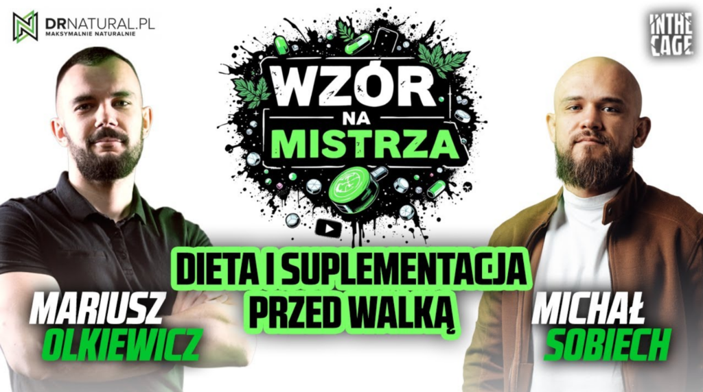 Trzeci odcinek „Wzoru na Mistrza” już dziś na żywo o 18:30! Tym razem o żywieniu i suplementacji przed walką [PODCAST]